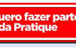 Eu quero fazer parte da Pratique!