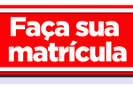 Faça sua matrícula!